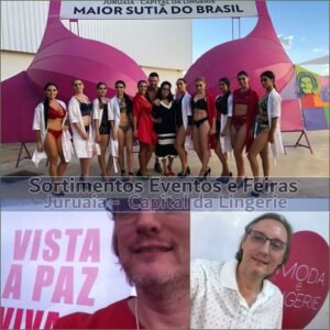 Juruaia Capital da Lingerie Sortimentos Eventos e Feiras